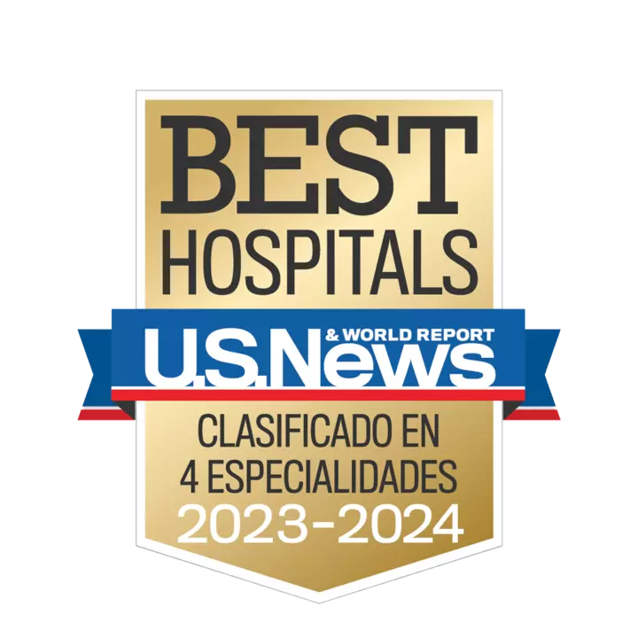 U.S. News and World Report Best Hospital Clasificado en 4 Especialidades 2023 - 2024